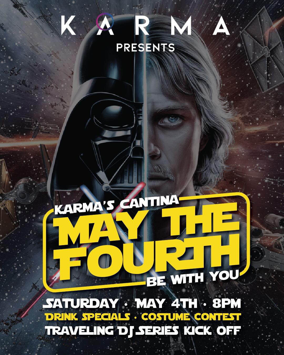 poster for Karma Presents May the Fourth Be With You